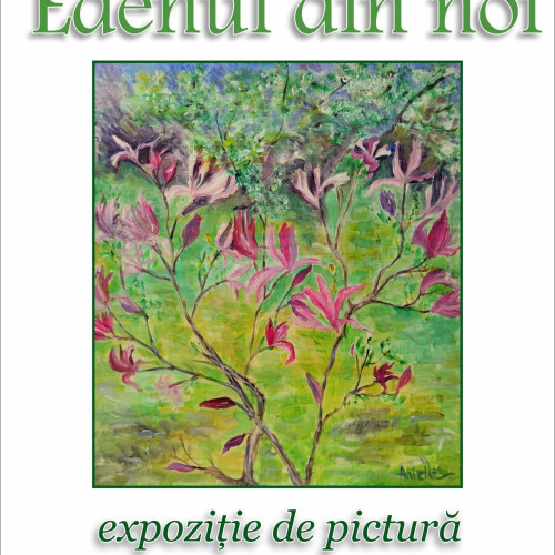 Expozitie de pictură &quot;Edenul din noi&quot; la Biblioteca Județeană Neamț
