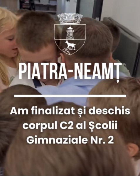 Școala nr. 2 din Piatra-Neamț și-a redeschis corpul C2 după modernizare