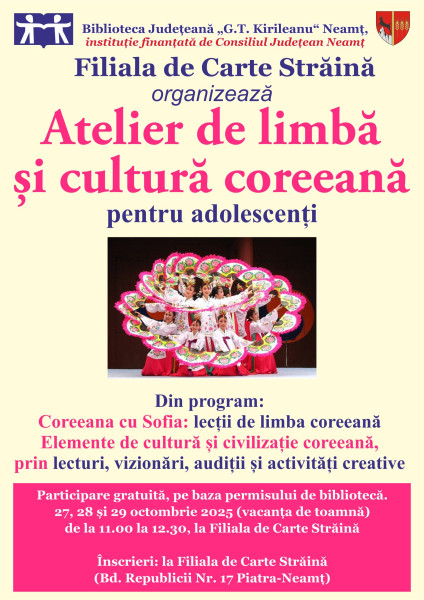 Atelier de limbă și cultură coreeană pentru adolescenți la Biblioteca Județeană Neamț