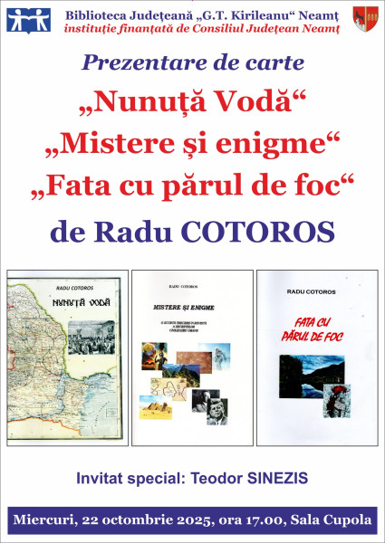 Biblioteca județeană din Neamț organizează o prezentare de carte cu Radu Cotoros