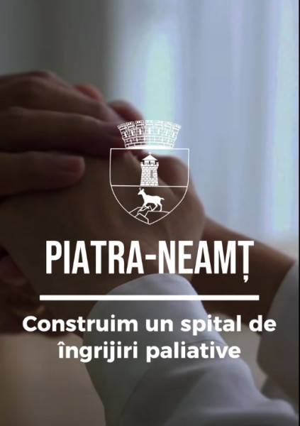 Finanțare europeană pentru spitalul de îngrijiri paliative din Piatra Neamţ