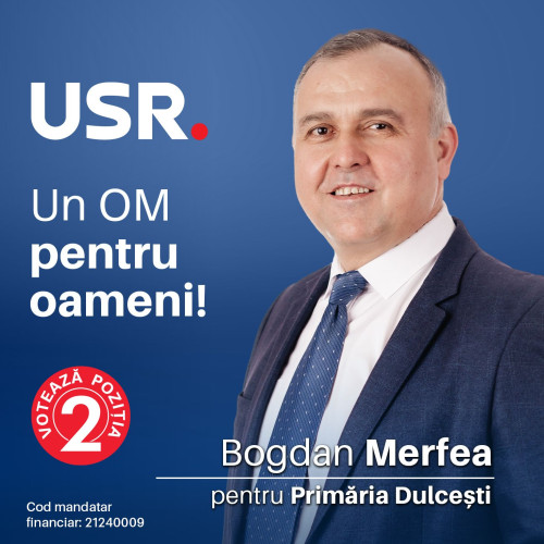 Bogdan Merfea, candidatul USR la Primăria Dulcești, luptă pentru schimbare și dezvoltare!