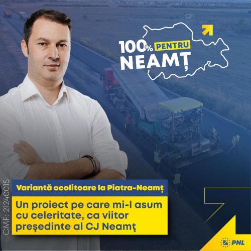 George Lazăr călăuzește construirea Variantei Ocolitoare în Piatra-Neamţ ca președinte CJ Neamţ