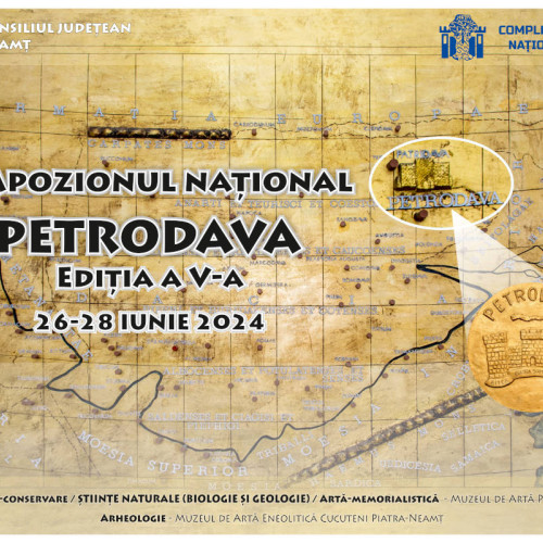 Complexul Muzeal National Neamt organizează a V-a ediție a Simpozionului &quot;Petrodava&quot;